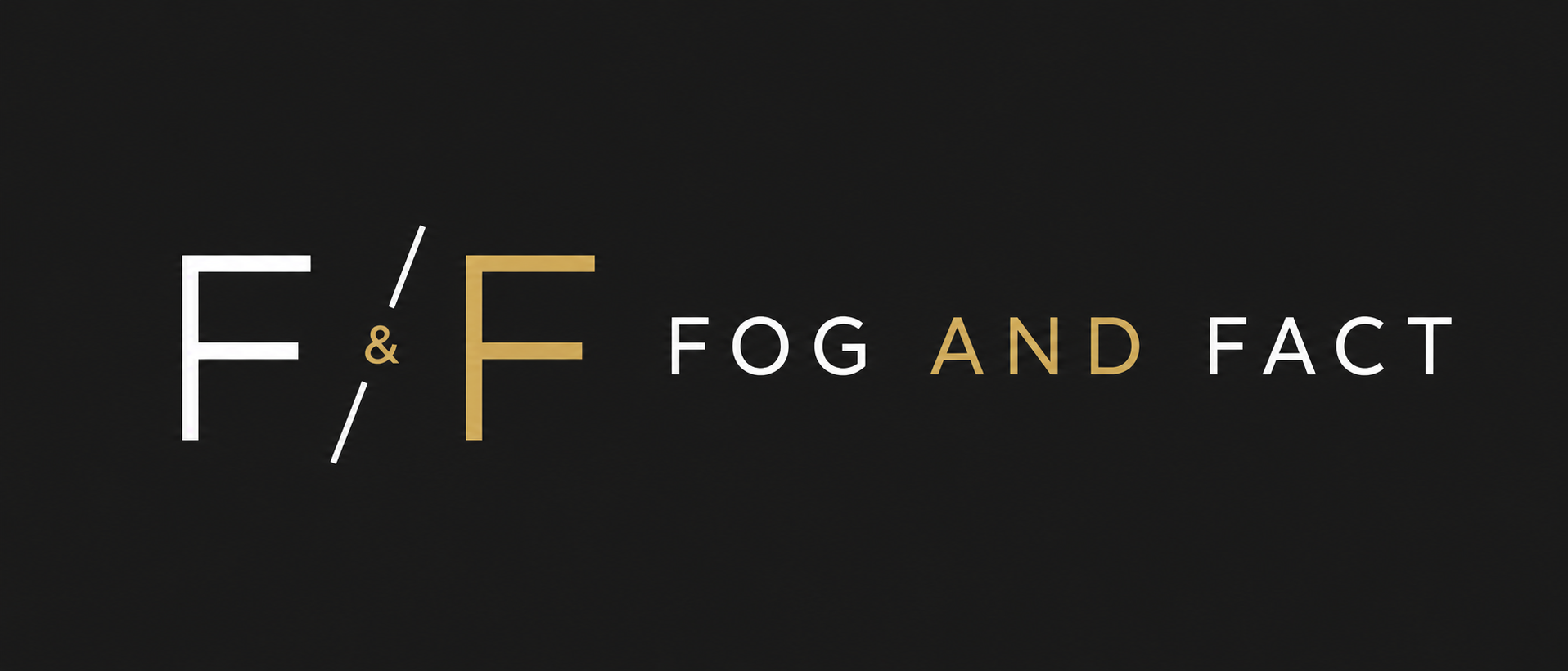 Fog & Fact